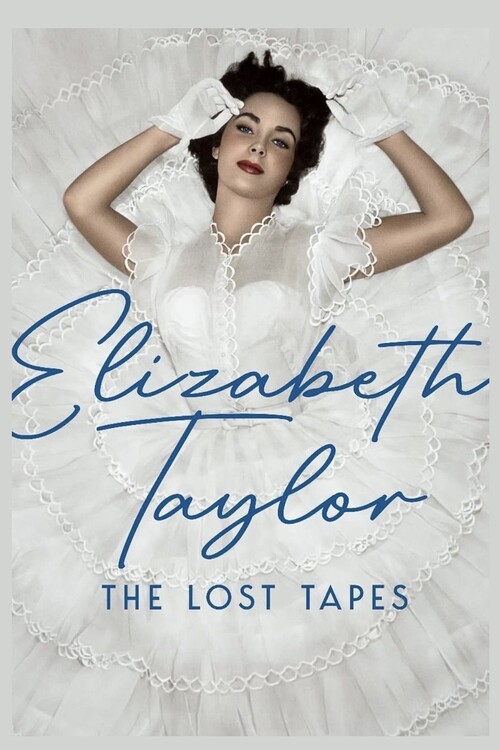 Плакат Elizabeth Taylor The Lost Tapes (2024)