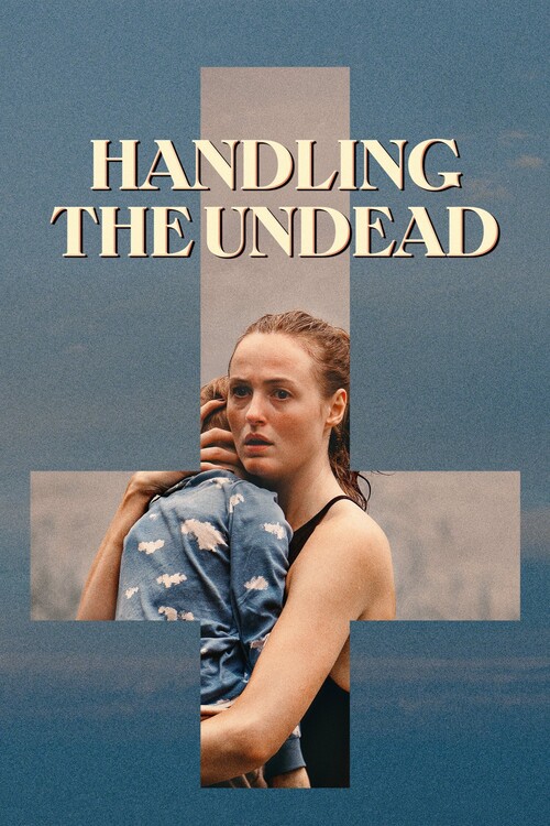 Плакат Handling the Undead (2024)