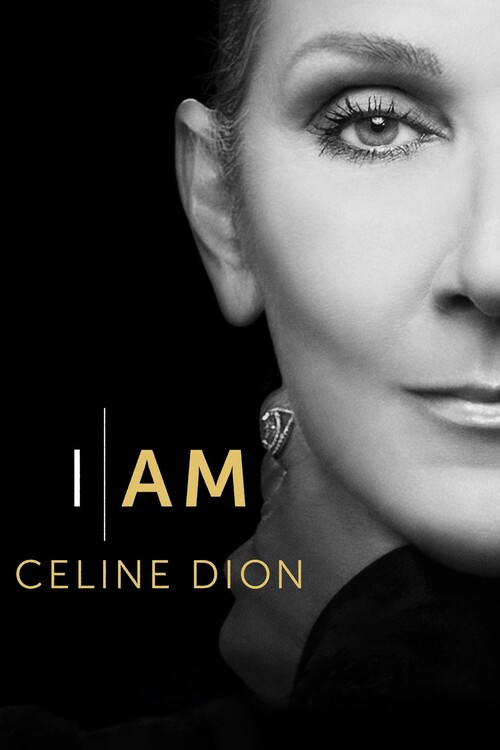 Плакат I Am Celine Dion (2024)