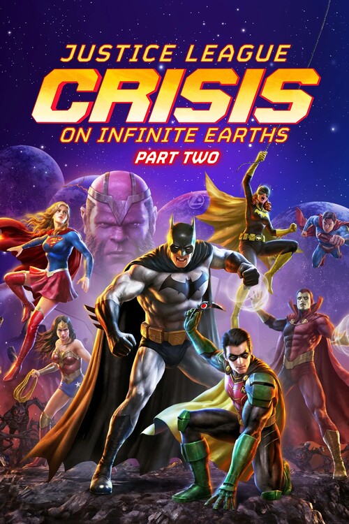 Плакат Justice League Crisis on Infinite Earths Part Two (2024)
