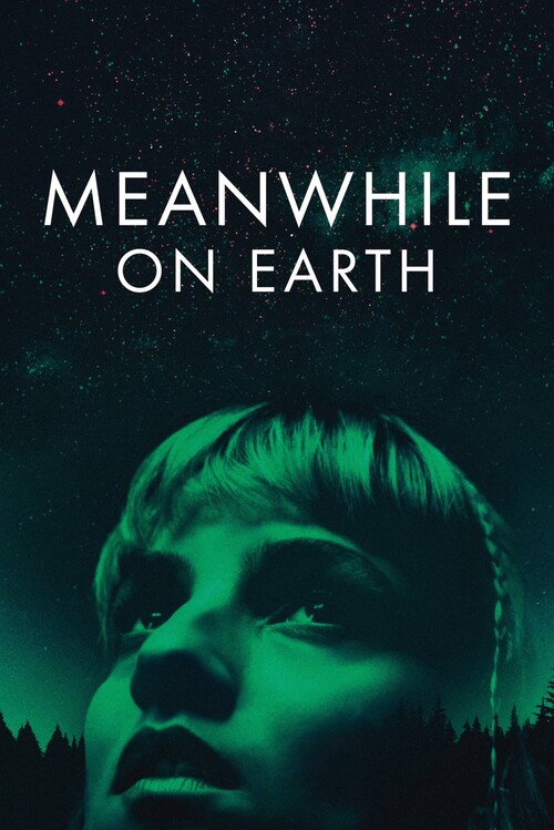 Плакат Meanwhile on Earth (2024)