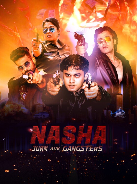 Плакат Nasha Jurm aur Gangsters (2024)