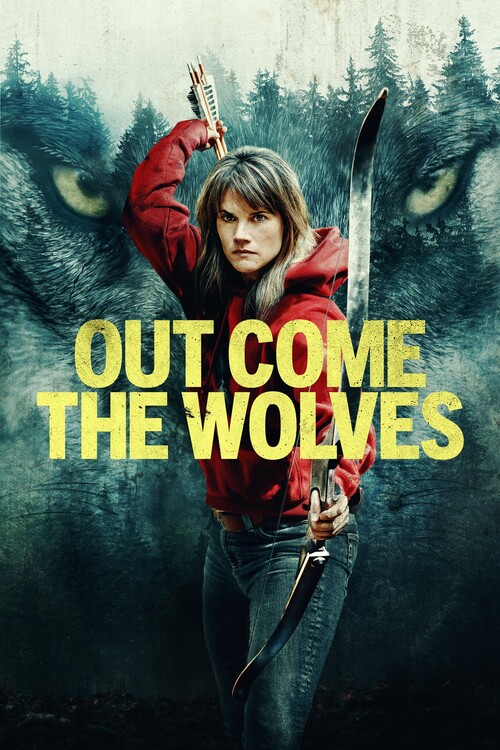 Плакат Out Come the Wolves (2024)