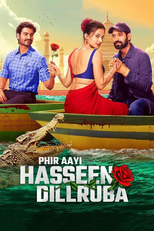 Плакат Phir Aayi Hasseen Dillruba (2024)
