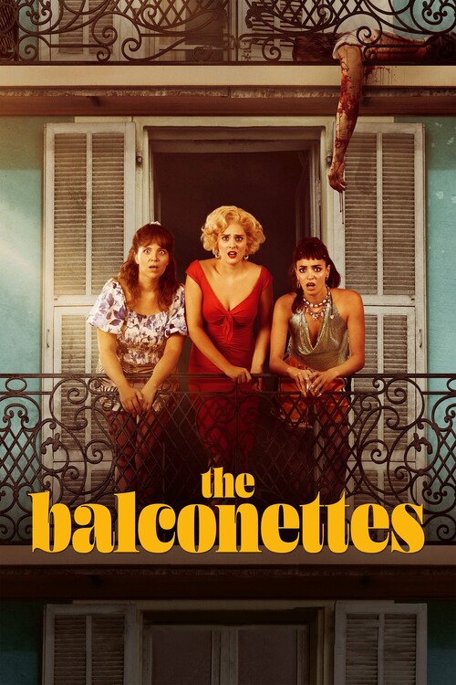 Плакат The Balconettes (2024)