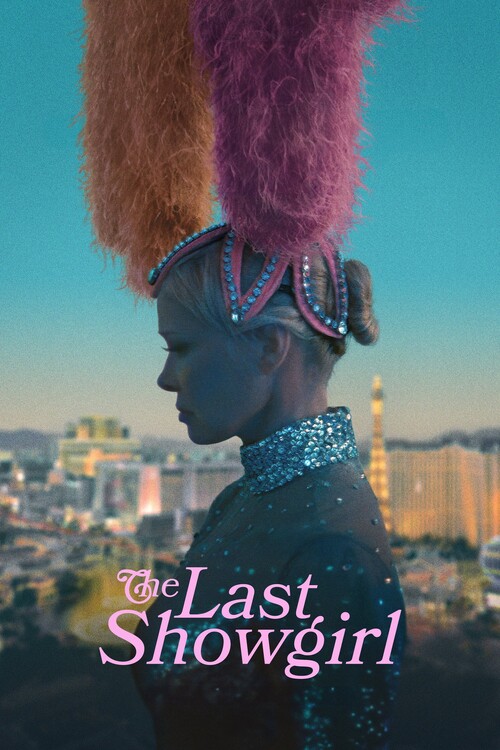 Плакат The Last Showgirl (2024)