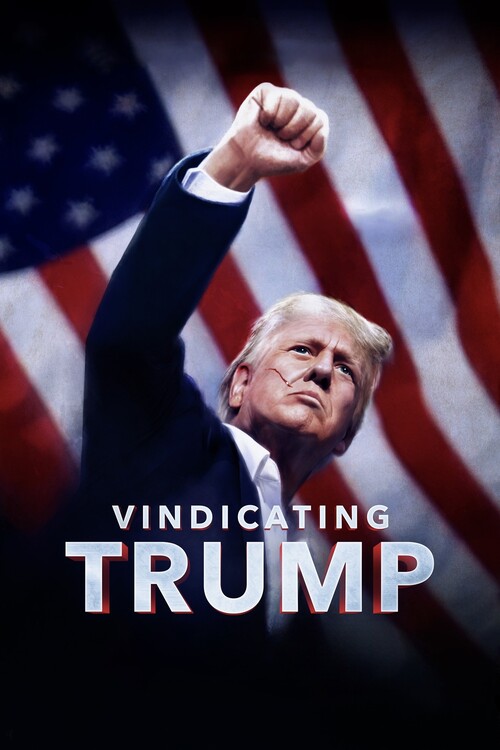 Плакат Vindicating Trump (2024)