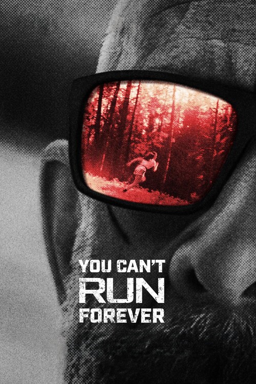 Плакат You Can_t Run Forever (2024)