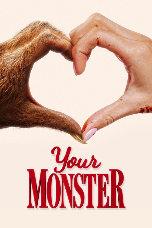 Плакат Your Monster (2024)