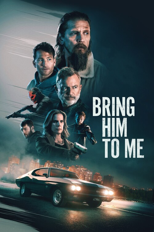 Плакат Bring Him to Me (2023)