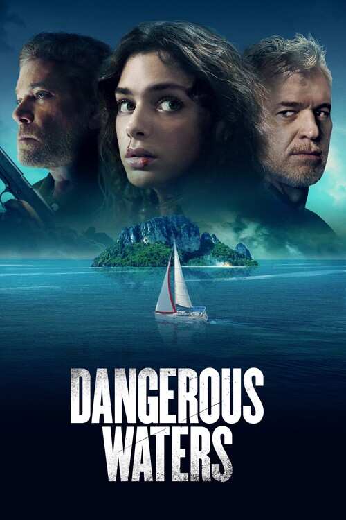 Плакат Dangerous Waters (2023)