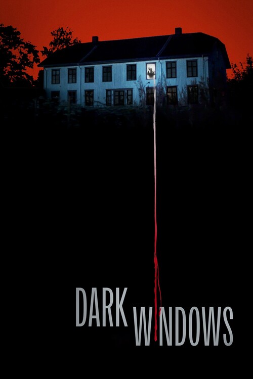 Плакат Dark Windows (2023)