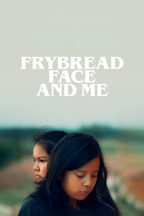Плакат Frybread Face and Me (2023)