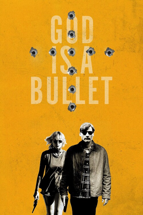 Плакат God Is a Bullet (2023)
