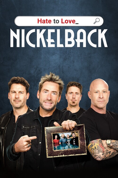Плакат Hate to Love Nickelback (2024)
