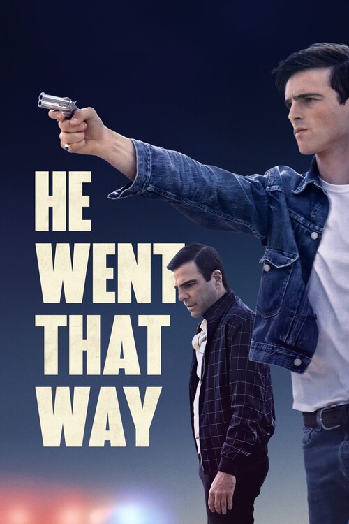 Плакат He Went That Way (2024)