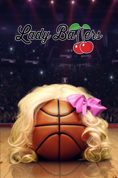 Плакат Lady Ballers (2023)