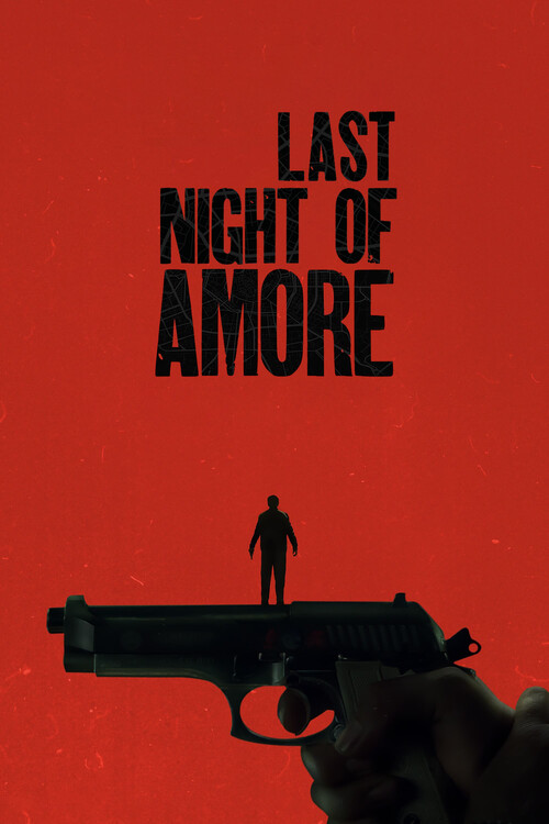 Плакат Last Night of Amore (2023)