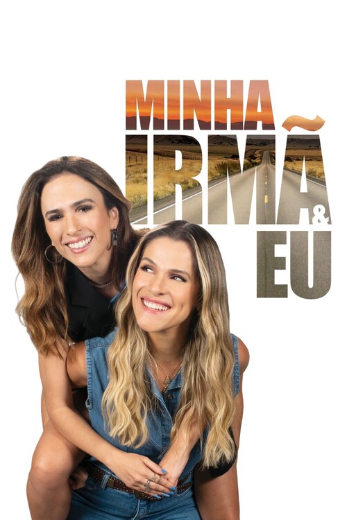 Плакат Minha Irmã e Eu (2023)