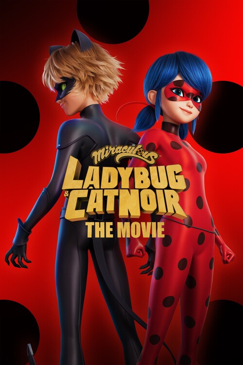 Плакат Miraculous Ladybug & Cat Noir, The Movie (2023)