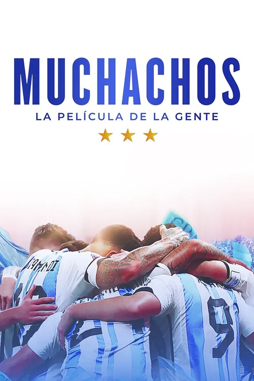 Плакат Muchachos, la película de la gente (2023)