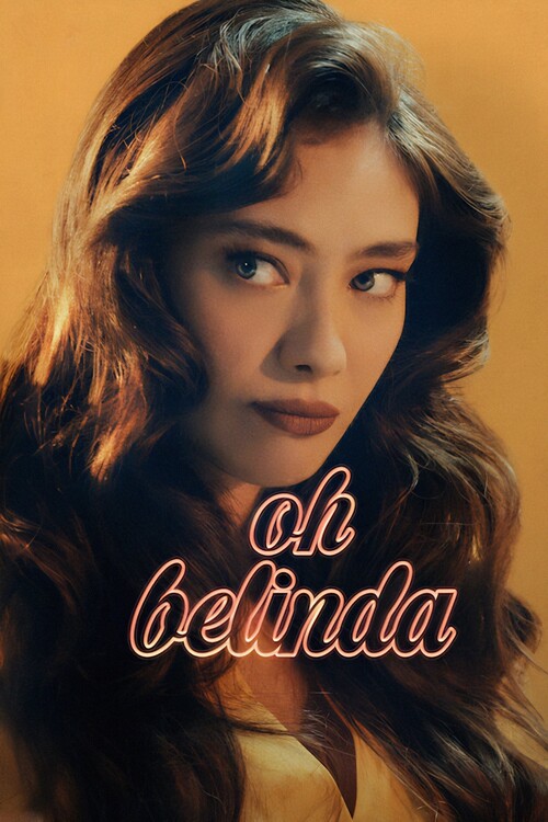 Плакат Oh Belinda (2023)
