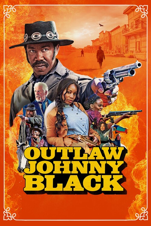 Плакат Outlaw Johnny Black (2023)