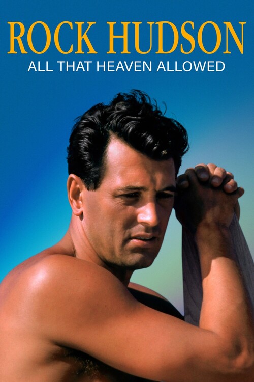 Плакат Rock Hudson All That Heaven Allowed (2023)