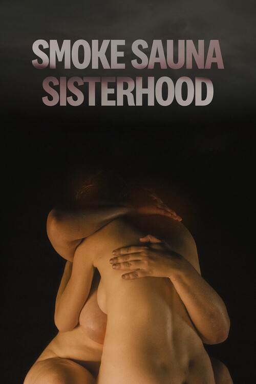 Плакат Smoke Sauna Sisterhood (2023)