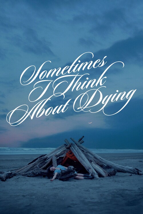 Плакат Sometimes I Think About Dying (2024)