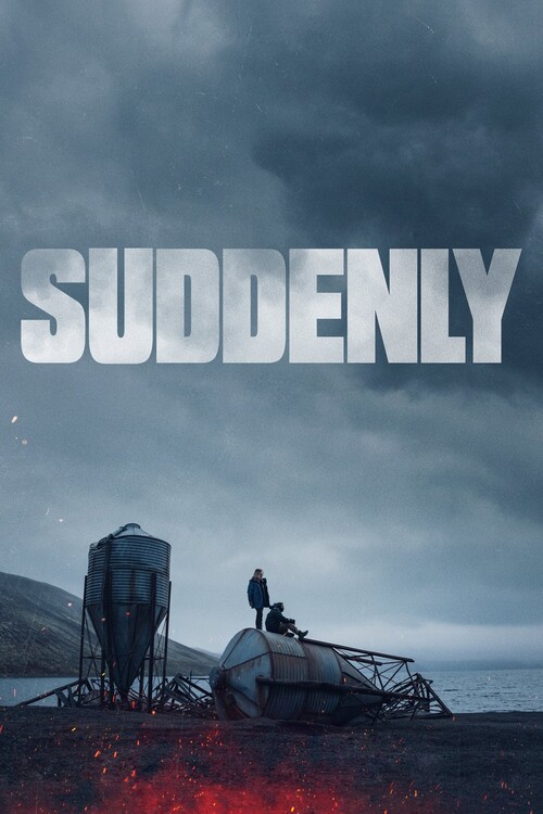 Плакат Suddenly (2023)