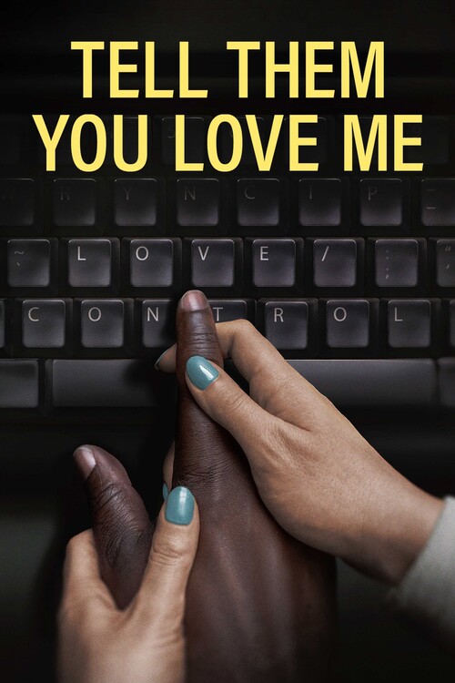 Плакат Tell Them You Love Me (2023)