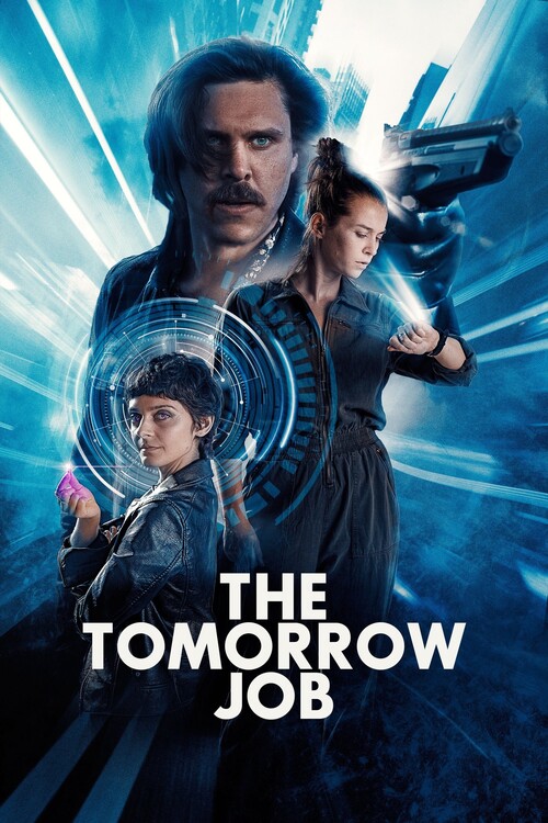 Плакат The Tomorrow Job (2023)