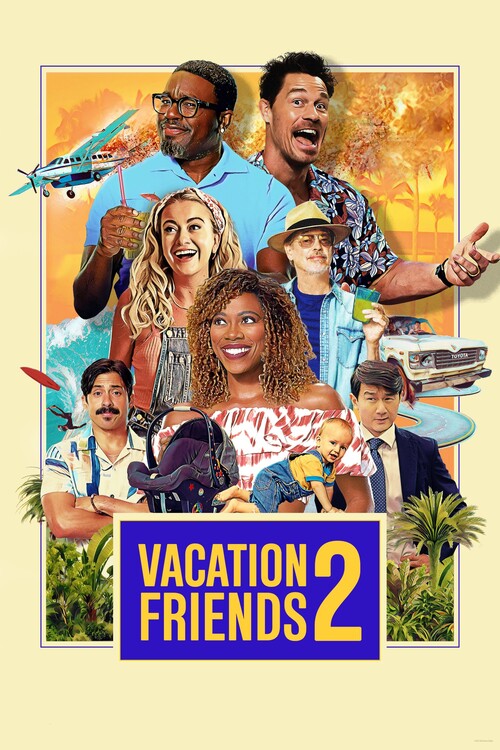 Плакат Vacation Friends 2 (2023)