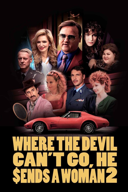 Плакат Where the Devil Can_t Go, He Sends a Woman 2 (2023)