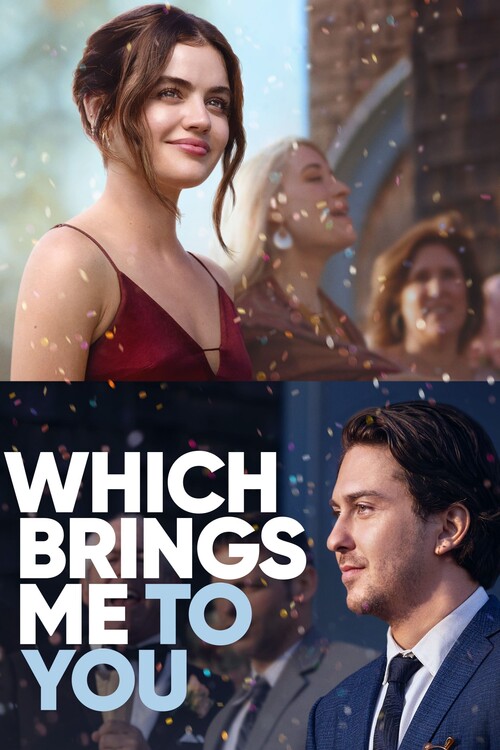 Плакат Which Brings Me to You (2023)