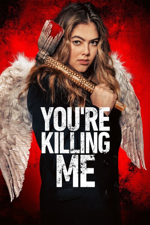 Плакат You_re Killing Me (2023)
