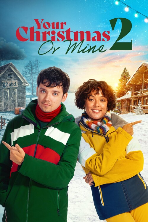 Плакат Your Christmas or Mine 2 (2023)