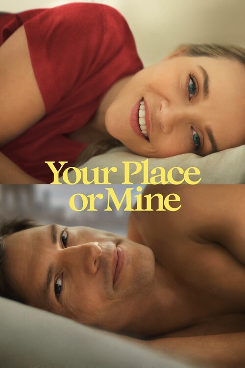 Плакат Your Place or Mine (2023)