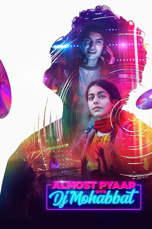 Плакат Almost Pyaar with DJ Mohabbat (2023)