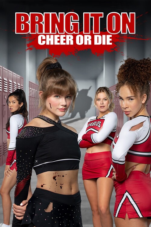 Плакат Bring It On Cheer Or Die (2022)