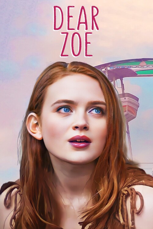 Плакат Dear Zoe (2022)