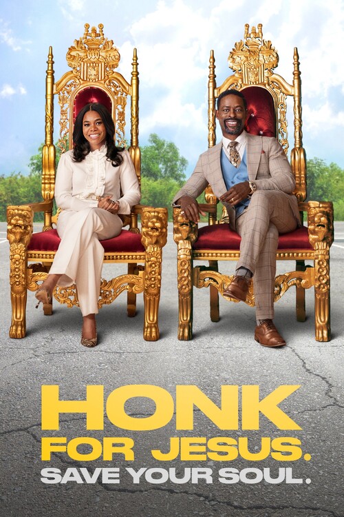 Плакат Honk for Jesus. Save Your Soul. (2022)