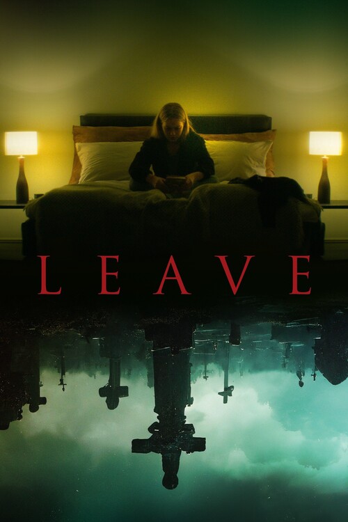 Плакат Leave (2022)