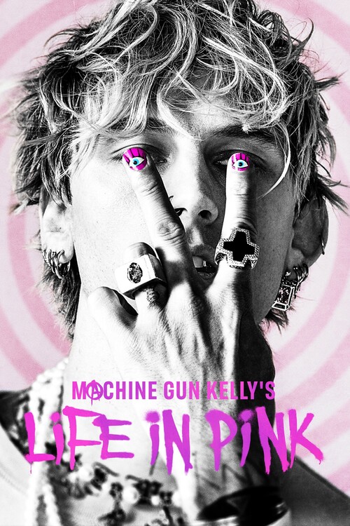 Плакат Machine Gun Kelly_s Life In Pink (2022)