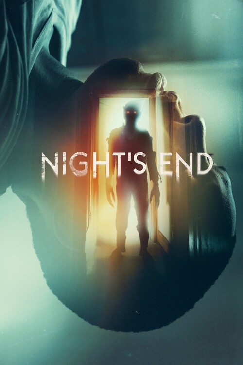 Плакат Night_s End (2022)