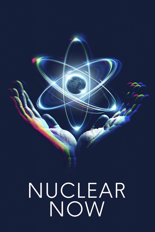 Плакат Nuclear Now (2022)