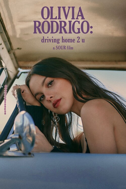 Плакат OLIVIA RODRIGO driving home 2 u (a SOUR film) (2022)