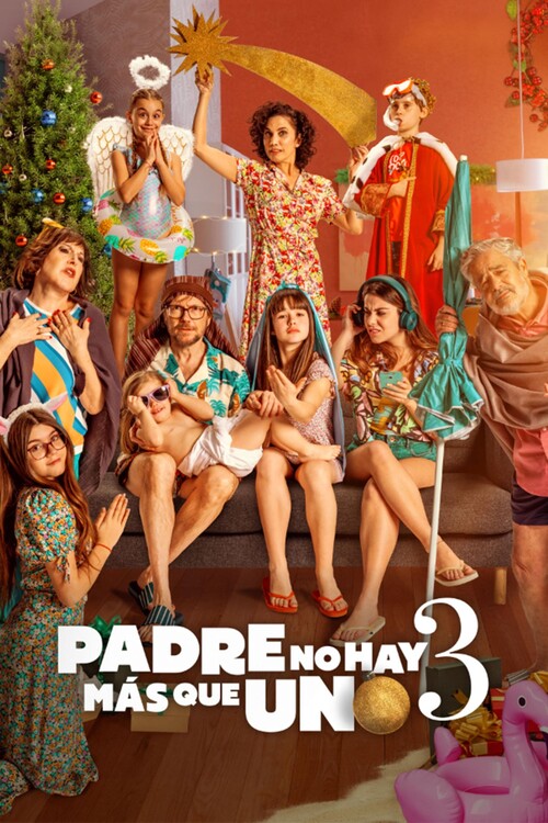 Плакат Padre no hay más que uno 3 (2022)