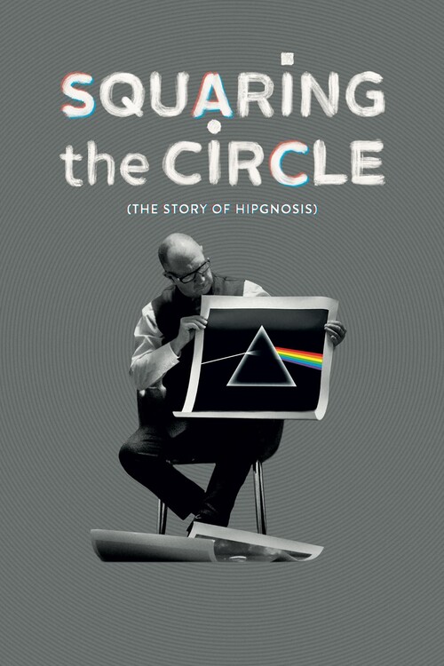 Плакат Squaring the Circle (The Story of Hipgnosis) (2023)